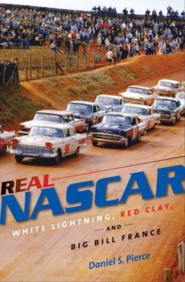 Real NASCAR on Hardback by Daniel S. Pierce