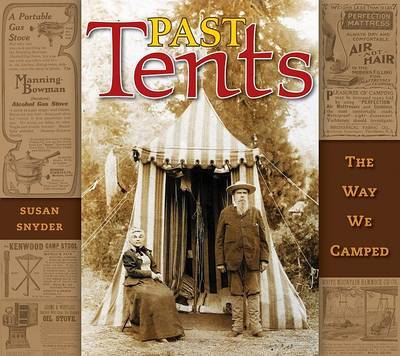 Past Tents: The Way We Camped by Susan Snyder image
