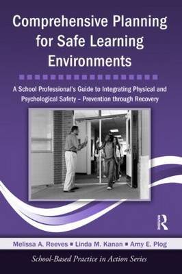 Comprehensive Planning for Safe Learning Environments by Melissa A. Reeves image