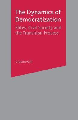 Dynamics of Democratization by Graeme Gill image