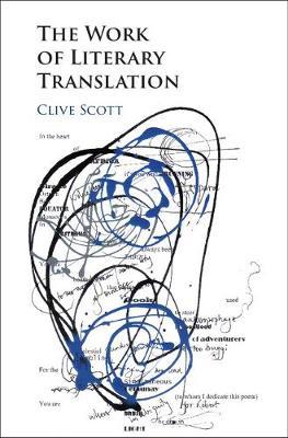 The Work of Literary Translation by Clive Scott image