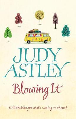 Blowing It by Judy Astley image