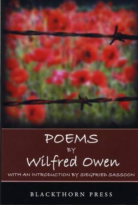 Poems by Wilfred Owen: With an Introduction by Siegfried Sassoon by Wilfred Owen image