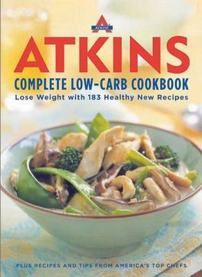 Atkins Complete Low Carb Cookbook by Atkins image