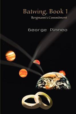 Batwing, Book 1: Bergmann's Commitment by George Pinneo image