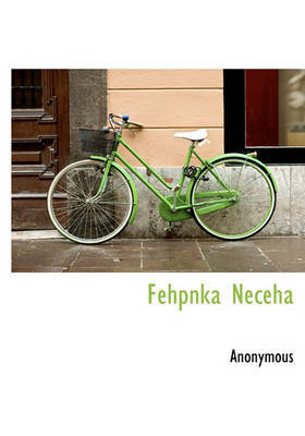 Fehpnka Neceha on Hardback by * Anonymous