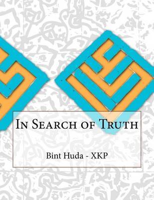 In Search of Truth by Bint Al Huda - Xkp image