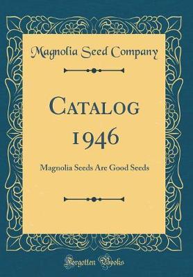 Catalog 1946 by Magnolia Seed Company image