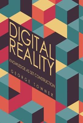 Digital Reality by George Towner image
