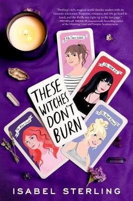 These Witches Don't Burn by Isabel Sterling image