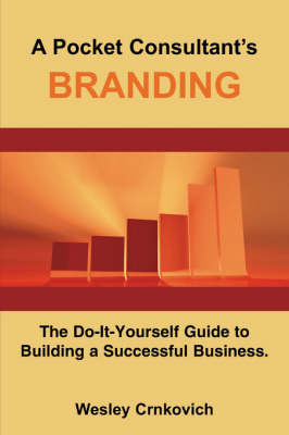 A Pocket Consultant's BRANDING by Wesley Crnkovich image