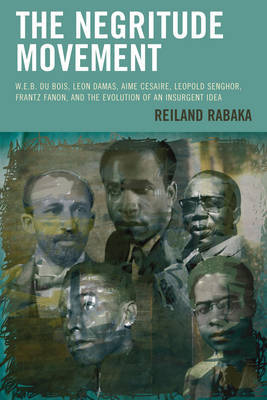 The Negritude Movement by Reiland Rabaka image