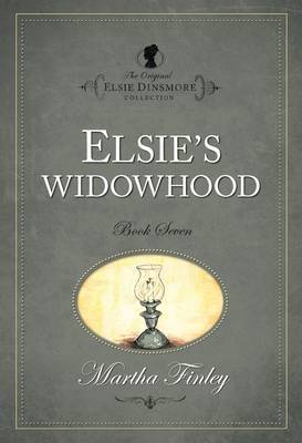 The The Original Elsie Dinsmore Collection: v. 7 by Martha Finley image