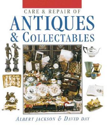 Care & Repair of Antiques & Collectables by Albert Jackson image
