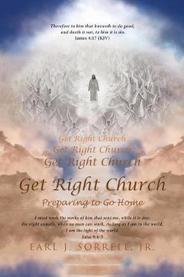 Get Right Church by Earl J Sorrell Jr image