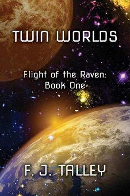 Twin Worlds by F J Talley image