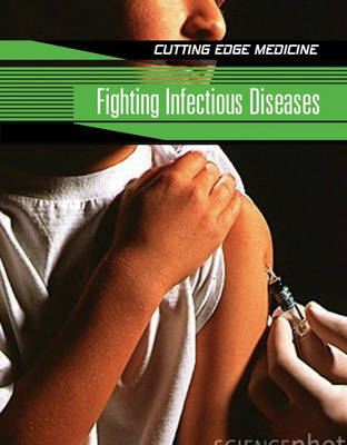 Fighting Infectious Diseases by Carol Ballard image