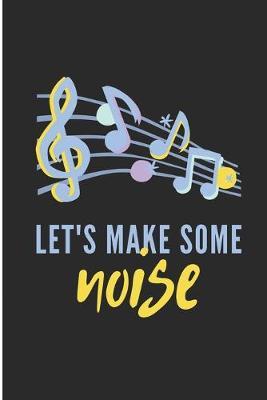 Let's Make Some Noise by Debby Prints image