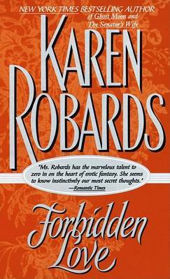 Forbidden Love by Karen Robards