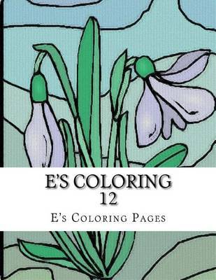 E's Coloring 12 by E's Coloring Pages image