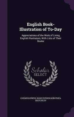English Book-Illustration of To-Day by Chiswick Press image