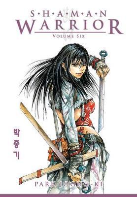 Shaman Warrior Volume 6 on Paperback by Park Joong-Ki