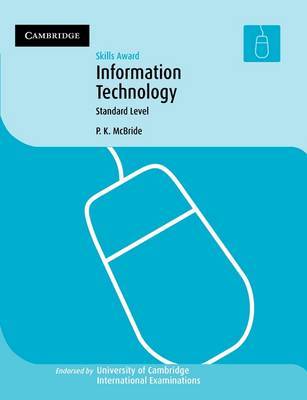 Skills award in Information Technology: Standard Level by P.K. McBride image