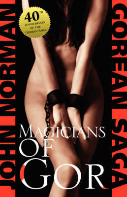 Magicians of Gor by John Norman (Chief of Special Operations (Ret.), FDNY Deputy Assistant Chief, FDNY Chief of Special Operations (Ret.), FDNY Deputy Assistant Chief, FD image