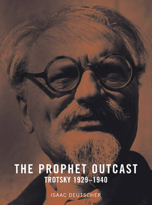 The Prophet Outcast by Isaac Deutscher image