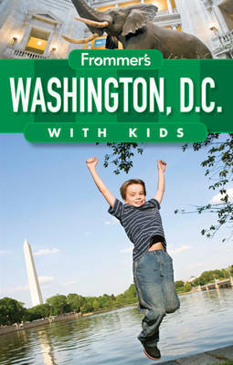 Frommer's Washington D.C. with Kids by Beth Rubin image
