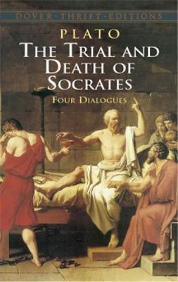 The Trial and Death of Socrates: Four Dialogues by Plato image