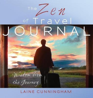 The Zen of Travel Journal by Laine Cunningham image