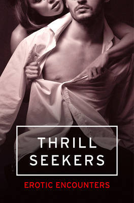 Thrill Seekers by Kathleen Tudor image
