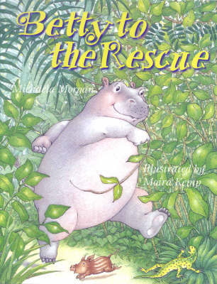 Betty to the Rescue by Michaela Morgan image