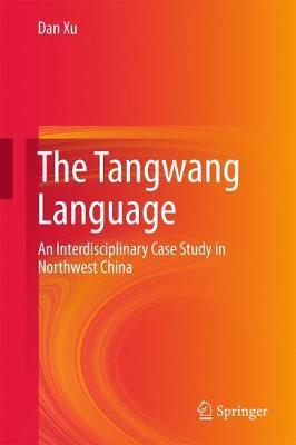 The Tangwang Language by Dan Xu image