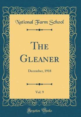 The Gleaner, Vol. 9 by National Farm School image