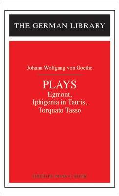 Plays by Johann Wolfgang von Goethe