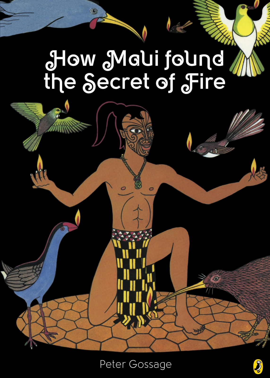 How Maui Found the Secret of Fire by Peter Gossage