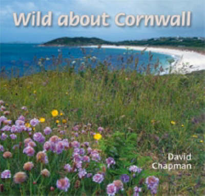 Wild About Cornwall by David Chapman image