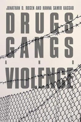 Drugs, Gangs, and Violence by Jonathan D Rosen image