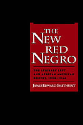 The New Red Negro by James Edward Smethurst image
