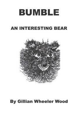 Bumble an Interesting Bear by Gillian Wheeler Wood image