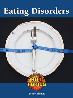 Eating Disorders on Hardback by Toney Allman