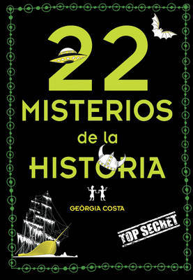 22 Misterios Misteriosos de la Historia by Georgia Costa image