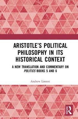 Aristotle's Political Philosophy in its Historical Context by Andrew Lintott image