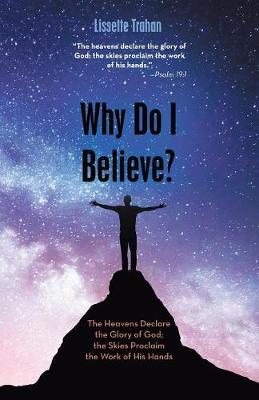Why Do I Believe? by Lissette Trahan image