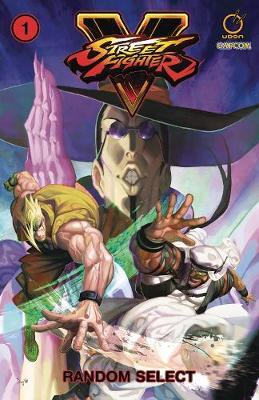 Street Fighter V Volume 1: Random Select by Ken Siu-Chong image