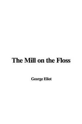 The Mill on the Floss on Paperback by George Eliot