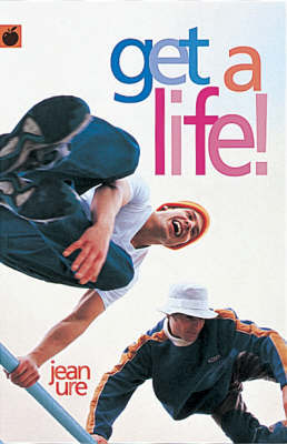 Get A Life by Jean Ure image