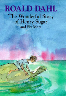 The Wonderful Story of Henry Sugar by Roald Dahl image
